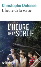 L'Heure De La Sortie