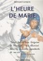 L'Heure De Marie À La Suite De Saint Louis-Marie Grignion De Montfort - Preview