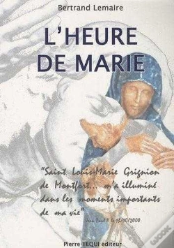 Capa do artigo L'Heure De Marie À La Suite De Saint Louis-Marie Grignion De Montfort