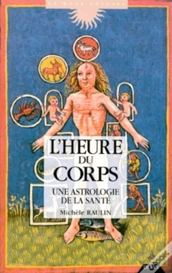 Capa do artigo L'Heure Du Corps ; Une Astrologie De La Santé