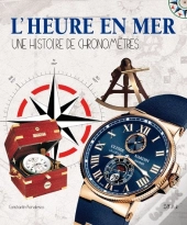 L'Heure En Mer, Une Histoire De Chronom Tres