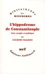 L'Hippodrome De Constantinople - Preview