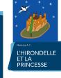 L'Hirondelle Et La Princesse - Preview