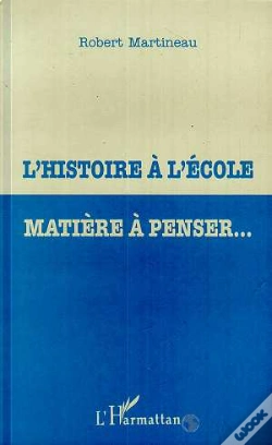 Capa do artigo L'Histoire A L'Ecole ; Matiere A Penser