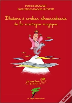 Capa do artigo L'Histoire Abracadabrante De La Montagne Magique