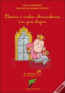 Capa do artigo L'Histoire Abracadabrante D'Un Gros Chagrin
