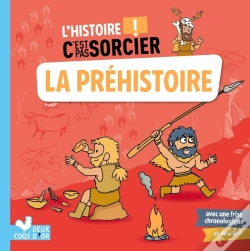 Capa do artigo L'Histoire C'Est Pas Sorcier : La Préhistoire