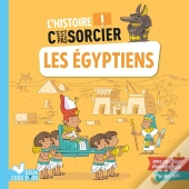 L'Histoire C'Est Pas Sorcier : Les Egyptiens