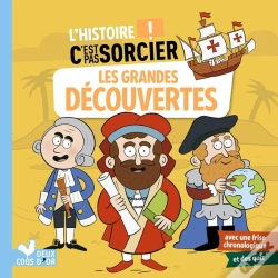 Capa do artigo L'Histoire C'Est Pas Sorcier : Les Grandes Découvertes