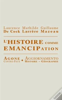 Capa do artigo L'Histoire Comme Émancipation