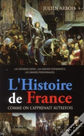 L'Histoire Comme On L'Apprenait Autrefois