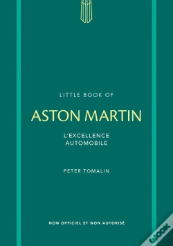 Capa do artigo L'Histoire De Aston Martin : L'Excellence Automobile