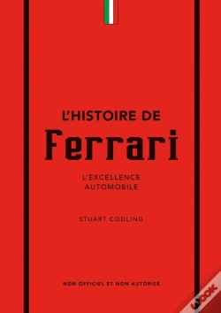 Capa do artigo L'Histoire De Ferrari : L'Excellence Automobile