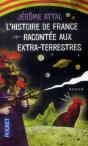 L'Histoire De France Racontée Aux Extra-Terrestres - Preview