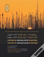 L'Histoire De Jonathan Linton De Mistissini