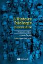 L'Histoire De La Biologie Moléculaire - Preview