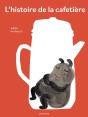 L'Histoire De La Cafetière - Preview