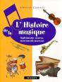 L'Histoire De La Musique ; Instruments, Oeuvres, Mouvements Musicaux (Édition 2009) - Preview