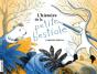 L'Histoire De La Petite Bestiole - Preview