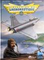 L'Histoire De L'Aéronautique Tome 2 : 1909, L'Année De Tous Les Défis ! - Preview