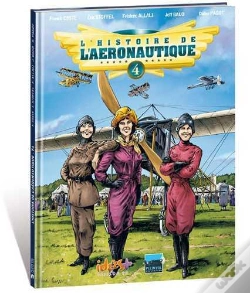 Capa do artigo L'Histoire De L'Aéronautique Tome 4 : Premiers Conflits Dans Les Airs !
