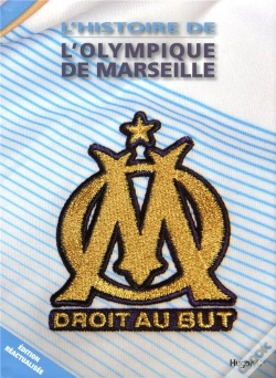 Capa do artigo L'Histoire De L'Olympique De Marseille