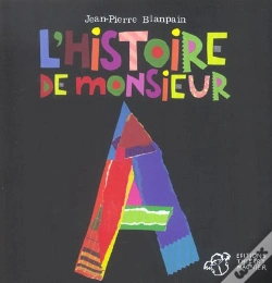 Capa do artigo L'Histoire De Monsieur A