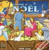 L'Histoire De Noël ; Calendrier De L'Avent