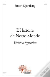 L'Histoire De Notre Monde