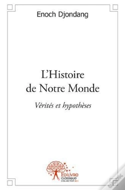 Capa do artigo L'Histoire De Notre Monde