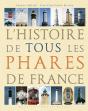 L'Histoire De Tous Les Phares De France - Preview