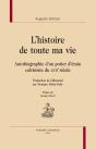 L'Histoire De Toute Ma Vie. Autobiographie D Un Potier D Etain Calviniste Du Xviie Siecle - Preview