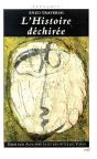 L'Histoire Déchirée, Essai Sur Auschwitz Et Les Intellectuels - Preview
