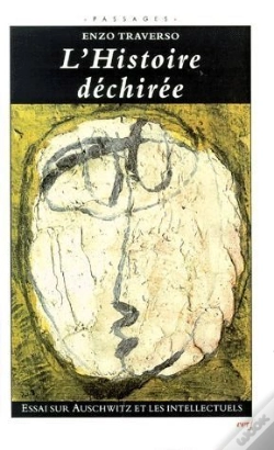 Capa do artigo L'Histoire Déchirée, Essai Sur Auschwitz Et Les Intellectuels