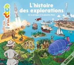 Capa do artigo L'Histoire Des Explorations ; De La Pirogue À La Planète Mars