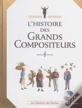 L'Histoire Des Grands Compositeurs