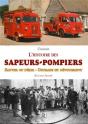 L'Histoire Des Sapeurs-Pompiers - Sauver Ou Perir - Courage Et Devouement - Preview
