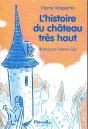 L'Histoire Du Château Très Haut - Preview