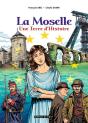 L'Histoire Du Departement De La Moselle - Preview