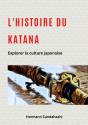 L'Histoire Du Katana - Preview