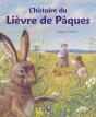 L'Histoire Du Lièvre De Pâques - Preview