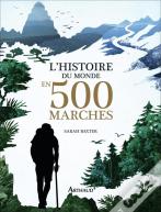 L'Histoire Du Monde En 500 Marches