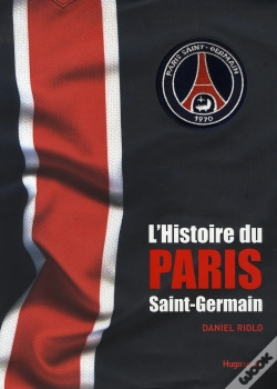 Capa do artigo L'Histoire Du Paris Saint-Germain