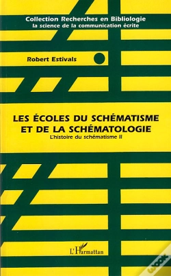 Capa do artigo L'Histoire Du Schématisme T.2 ; Les Écoles Du Schématisme Et De La Schématologie
