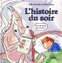 L'Histoire Du Soir - Preview