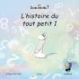 L'Histoire Du Tout Petit 1 - Preview