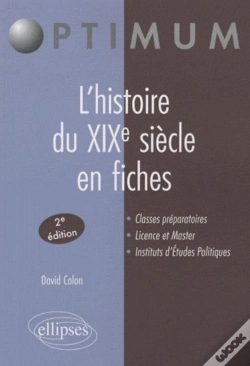 Capa do artigo L'Histoire Du Xix Siècle En Fiches (2e Édition)