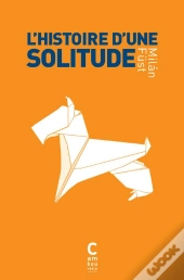L'Histoire D'Une Solitude