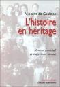 L'Histoire En Héritage, Roman Familial Et Trajectoire Sociale - Preview