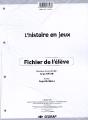 L'Histoire En Jeux ; Fichier De L'Élève - Preview